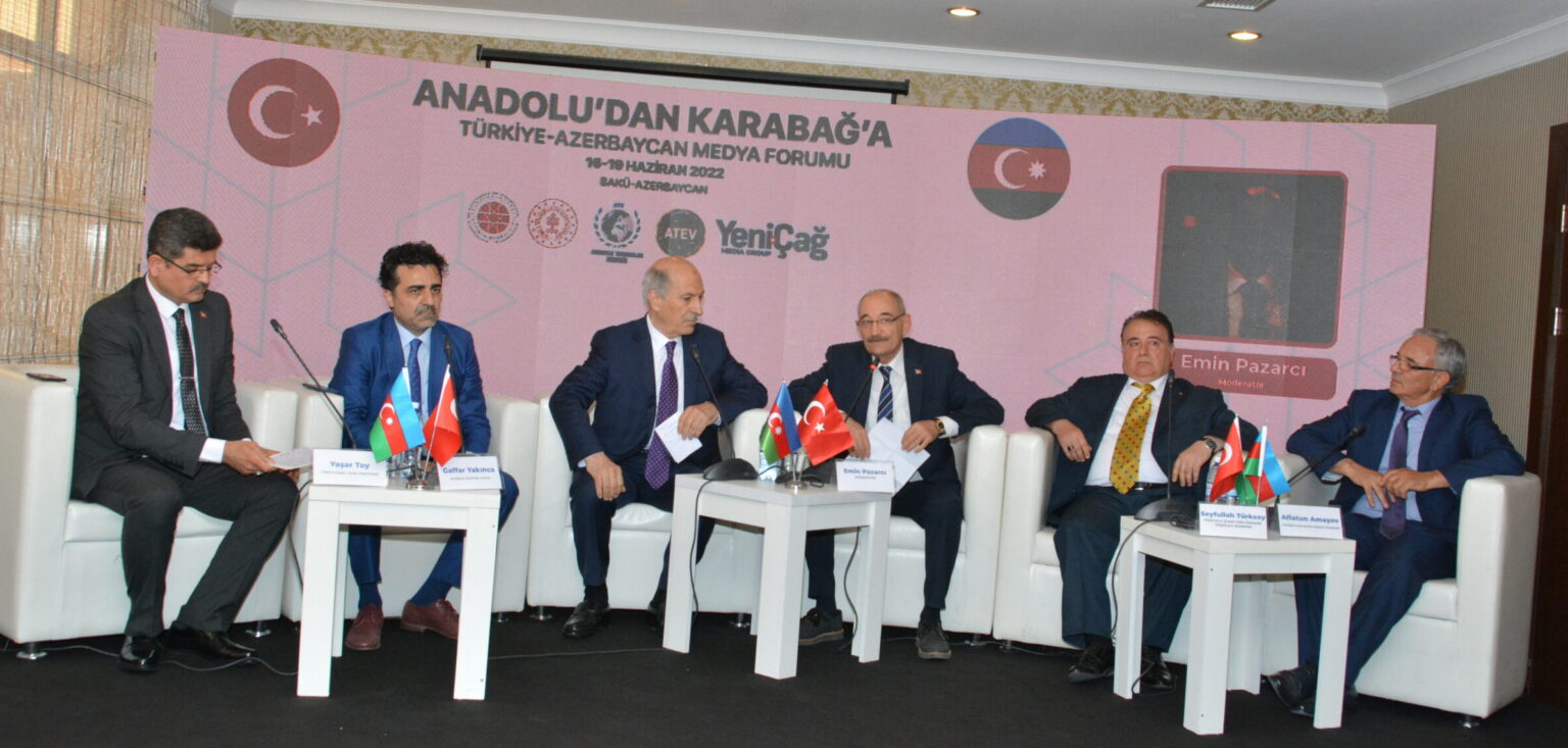Anadolu`dan Karabağ’a: Türkiye-Azerbaycan Medya Forumu Düzenlendi