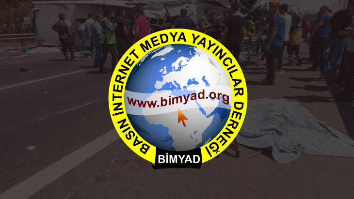 BİMYAD'dan Kazada Ölen Gazeteciler İçin Taziye Mesajı