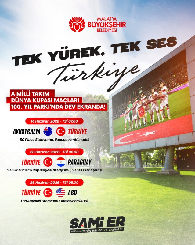 TEK YÜREK, TEK SES: TÜRKİYE  DÜNYA KUPASI MAÇLARI 100. YIL PARKI’NDA İZLENECEK