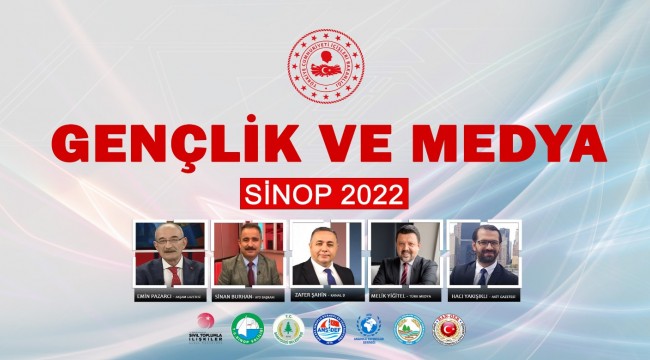 Gençlik ve Medya Paneli Sinop'ta Yapılacak