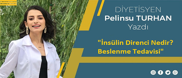 İnsülin Direnci Nedir? Beslenme Tedavisi