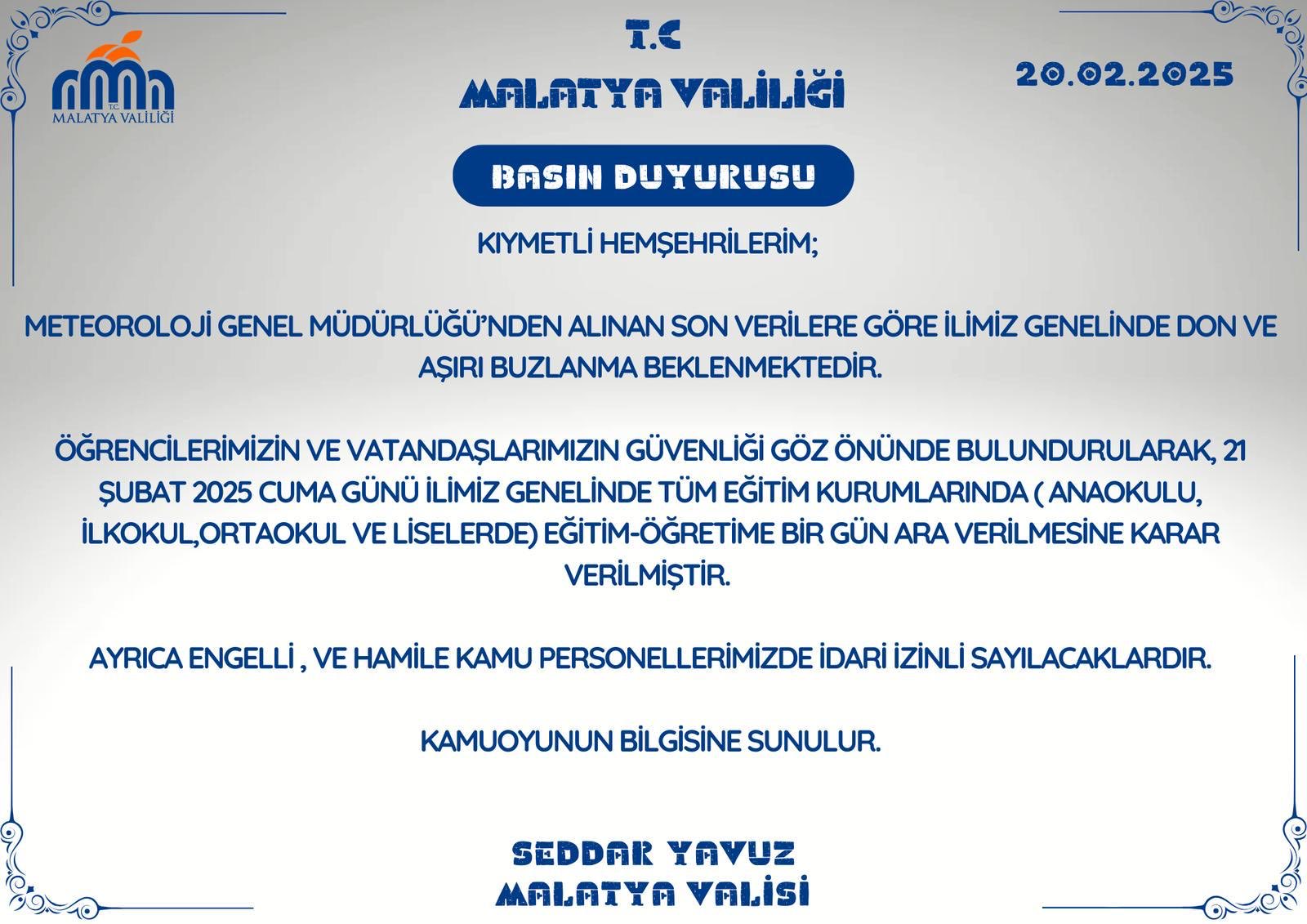 Malatya'da 21 Şubat'ta okulların tatil edildiği açıklandı.