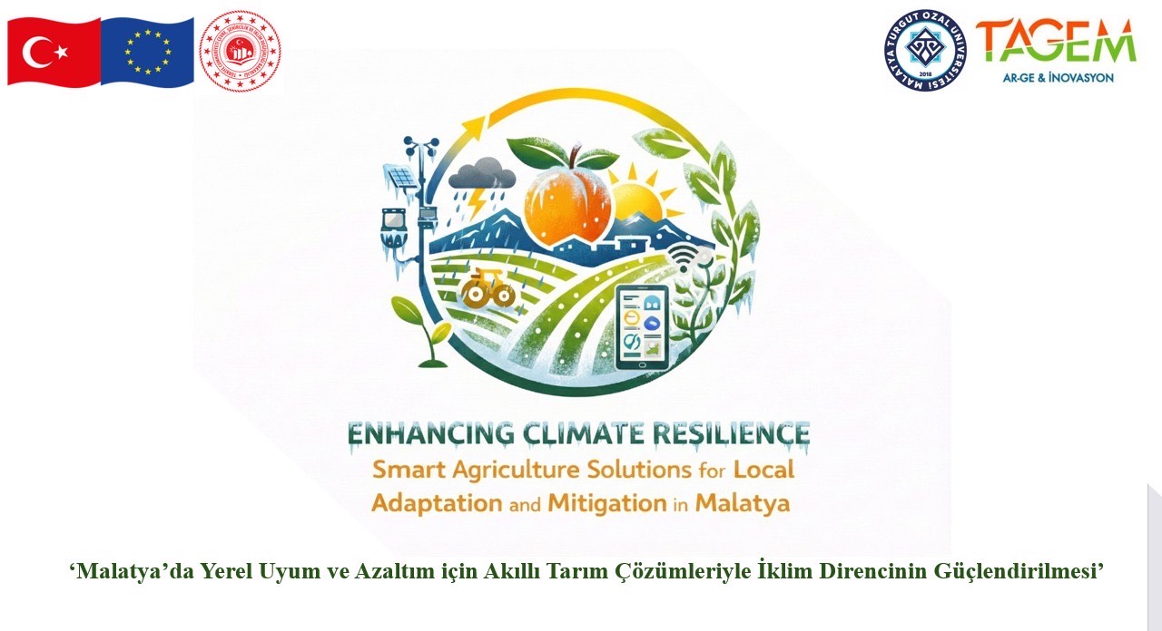 MALATYA TARIMINA AVRUPA BİRLİĞİ DESTEKLİ AKILLI PROJE