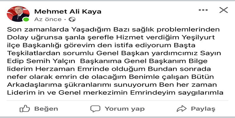MHP Yeşilyurt İlçe Başkanı Kaya İstifa Etti