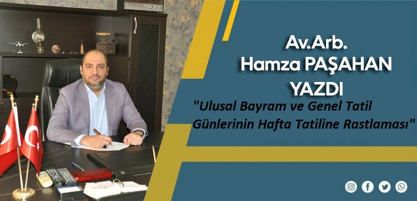 Ulusal Bayram ve Genel Tatil Günlerinin Hafta Tatiline Rastlaması