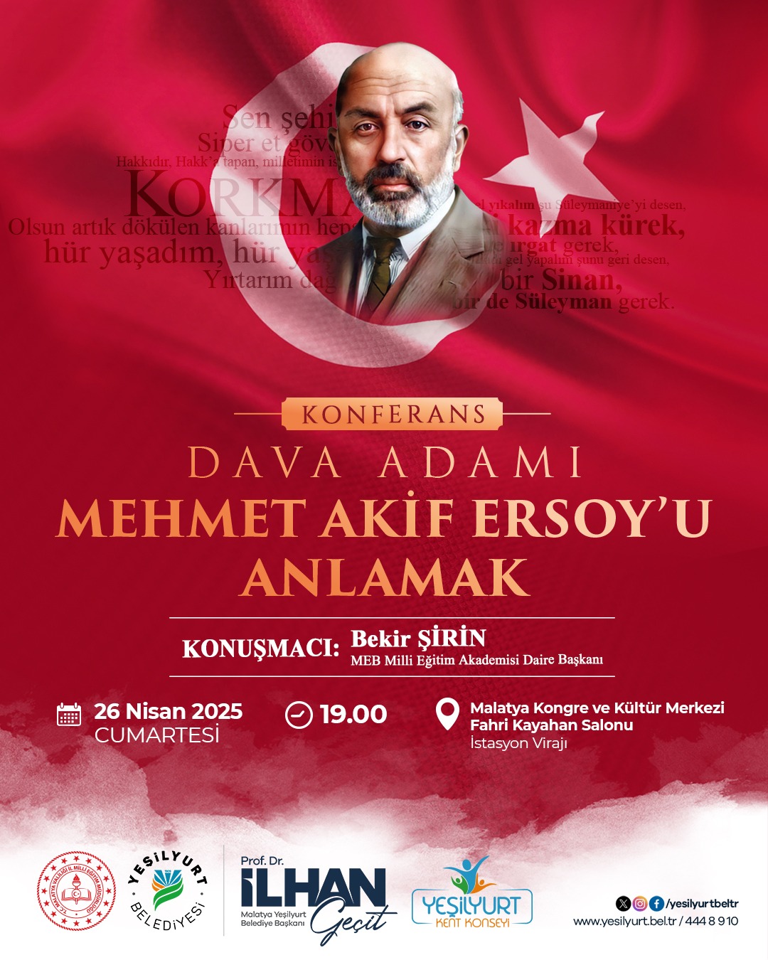 Yeşilyurt’ta “Dava Adamı Mehmet Akif Ersoy’u Anlamak” Konferansı Düzenlenecek