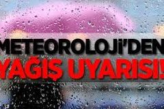 Meteorolojiden yağış uyarısı