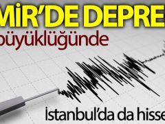 İzmir’de 6.6 büyüklüğünde deprem!