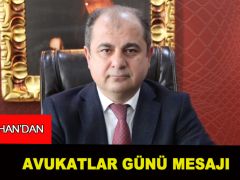 Enver Han’dan avukatlar günü mesajı