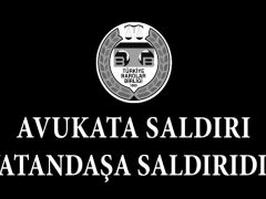 “Avukata saldırı vatandaşa saldırıdır”