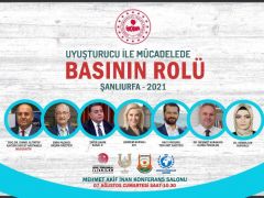 “Uyuşturucu ile Mücadelede Basının Rolü” Paneli Şanlıurfa’da