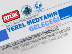 Yerel Medyanın Geleceği Ankara’da Konuşulacak