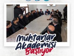 “Muhtar Akademisi” Cumartesi Günü Başlıyor