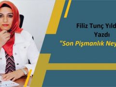 Son Pişmanlık Neye Yarar