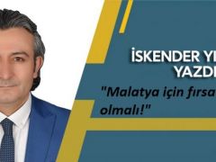 Malatya için fırsat tatili olmalı!