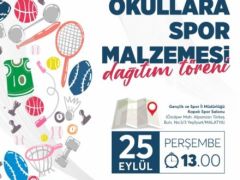 MALATYA BÜYÜKŞEHİR BELEDİYESİNDEN OKULLARA SPOR MALZEMESİ DESTEĞİ