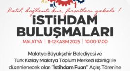 İSTİHDAM BULUŞMALARI MALATYA’DA BAŞLIYOR